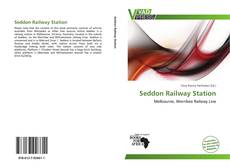 Capa do livro de Seddon Railway Station 