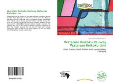 Portada del libro de Watarase Keikoku Railway Watarase Keikoku Line