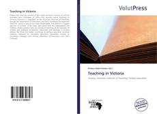 Bookcover of Teaching in Victoria