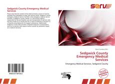 Borítókép a  Sedgwick County Emergency Medical Services - hoz
