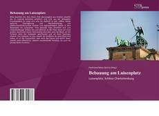 Capa do livro de Bebauung am Luisenplatz 