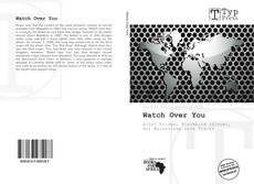 Bookcover of Watch Over You