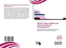 Copertina di Watch Tower Bible and Tract Society of Pennsylvania