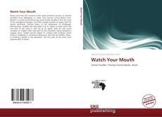 Watch Your Mouth kitap kapağı