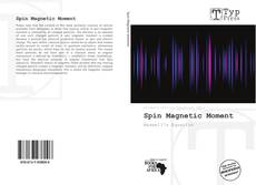 Spin Magnetic Moment kitap kapağı