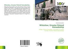 Bookcover of Witosław, Greater Poland Voivodeship