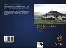 Bookcover of Władysławowo, Gmina Wierzbinek
