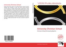 Bookcover of University Christian School