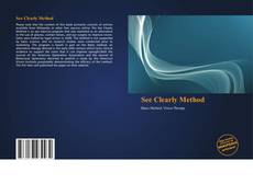 Couverture de See Clearly Method