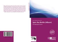 Spin the Bottle (Album) kitap kapağı
