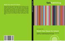 Couverture de Watch Your House for Ireland