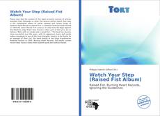 Bookcover of Watch Your Step (Raised Fist Album)
