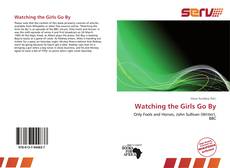 Buchcover von Watching the Girls Go By