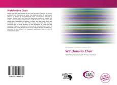 Bookcover of Watchman's Chair