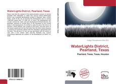 Bookcover of WaterLights District, Pearland, Texas