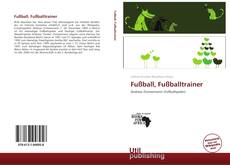 Bookcover of Fußball, Fußballtrainer