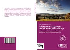 Bookcover of Wierzbowo, Kuyavian-Pomeranian Voivodeship