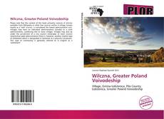 Bookcover of Wilczna, Greater Poland Voivodeship