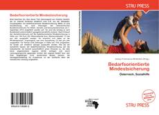 Bookcover of Bedarfsorientierte Mindestsicherung