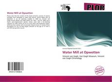 Capa do livro de Water Mill at Opwetten 