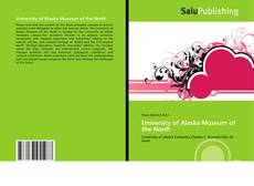 Bookcover of University of Alaska Museum of the North
