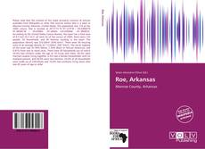 Bookcover of Roe, Arkansas