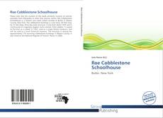 Roe Cobblestone Schoolhouse kitap kapağı