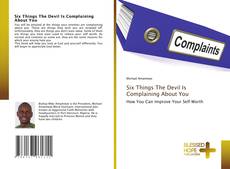 Capa do livro de Six Things The Devil Is Complaining About You 