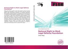 Copertina di National Right to Work Legal Defense Foundation