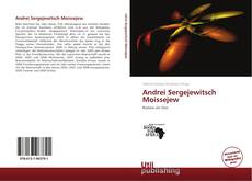 Andrei Sergejewitsch Moissejew kitap kapağı