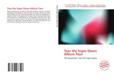 Copertina di Tear the Signs Down Album Tour