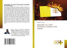 Portada del libro de December 25, 2027: Christmas in bombs in the Vatican