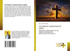 Bookcover of SYSTEMATIC EXPOSITION OF JAMES
