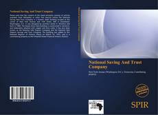 Couverture de National Saving And Trust Company