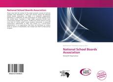 Bookcover of National School Boards Association