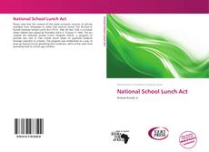 Bookcover of National School Lunch Act