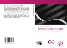 Bookcover of Pendle Council Election, 2006