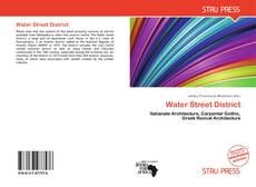 Bookcover of Water Street District
