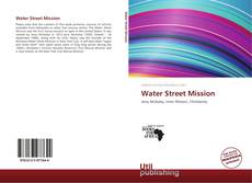 Обложка Water Street Mission