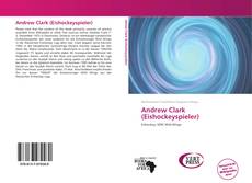 Bookcover of Andrew Clark (Eishockeyspieler)