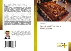 Couverture de Exegetical and Theological Biblical Studies