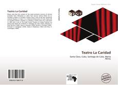 Bookcover of Teatro La Caridad