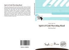 Spirit of Gold Marching Band kitap kapağı