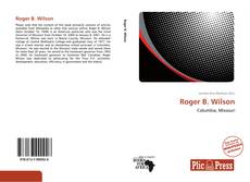 Bookcover of Roger B. Wilson