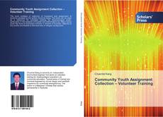 Bookcover of Community Youth Assignment Collection – Volunteer Training