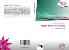 Roger Barton (Politician) kitap kapağı