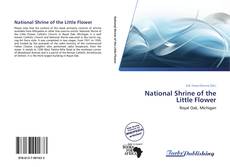 National Shrine of the Little Flower kitap kapağı