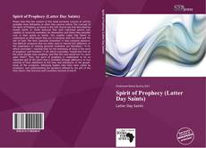 Couverture de Spirit of Prophecy (Latter Day Saints)