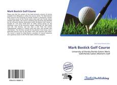 Mark Bostick Golf Course kitap kapağı