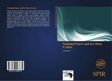 Bookcover of National Snow and Ice Data Center